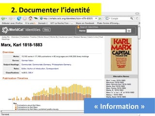 2. Documenter l’identité « Information » 