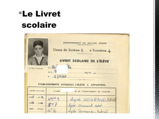 Le Livret
scolaire
 
