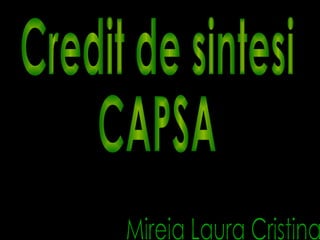 Credit de sintesi CAPSA Mireia Laura Cristina 