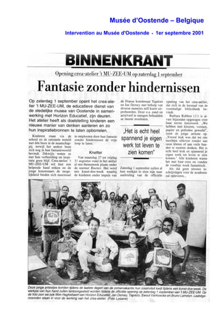 Musée d’Oostende – Belgique
Intervention au Musée d'Oostende - 1er septembre 2001
 