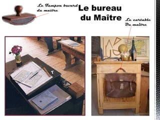 Le cartable
Du maitre
Le Tampon buvard
du maître
 