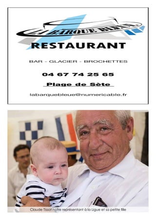 Claude Tissot notre représentant à la Ligue et sa petite fille
 