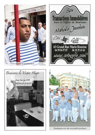 Samir El Mokkedem
Quelques-uns de nos petits jouteurs
 