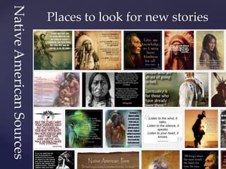 NativeAmericanSources Places to look for new stories
 