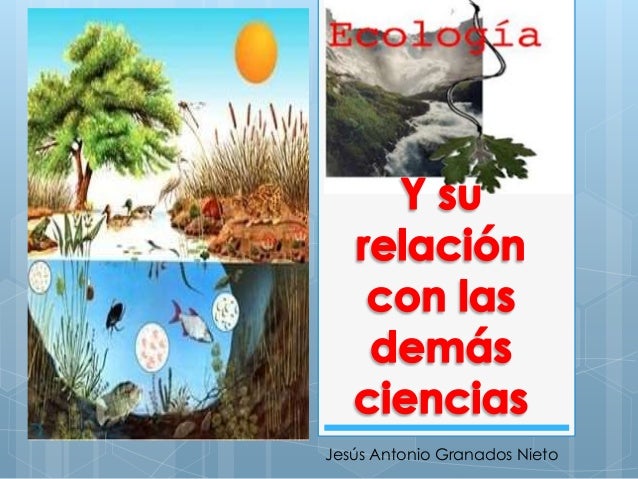 Ecología y su relación con otras ciencias