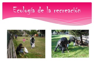Ecología de la recreación
 