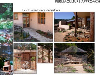 PERMACULTURE APPROACH
 