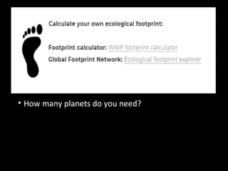 • How many planets do you need?
 