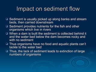 Ecological impacts of dams and water diversions | PPT