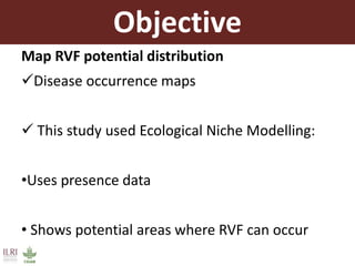 Using ecological niche modelling for mapping the risk of Rift Valley fever in Kenya