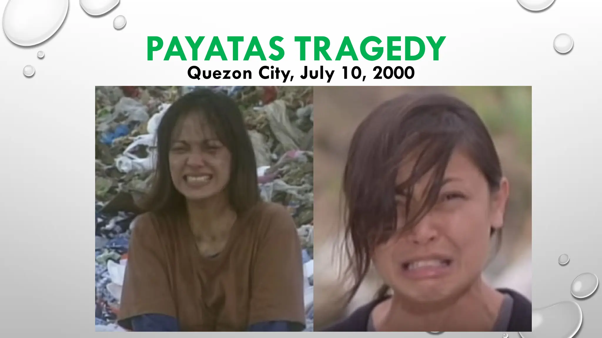 Quezon City, July 10, 2000
PAYATAS TRAGEDY
 