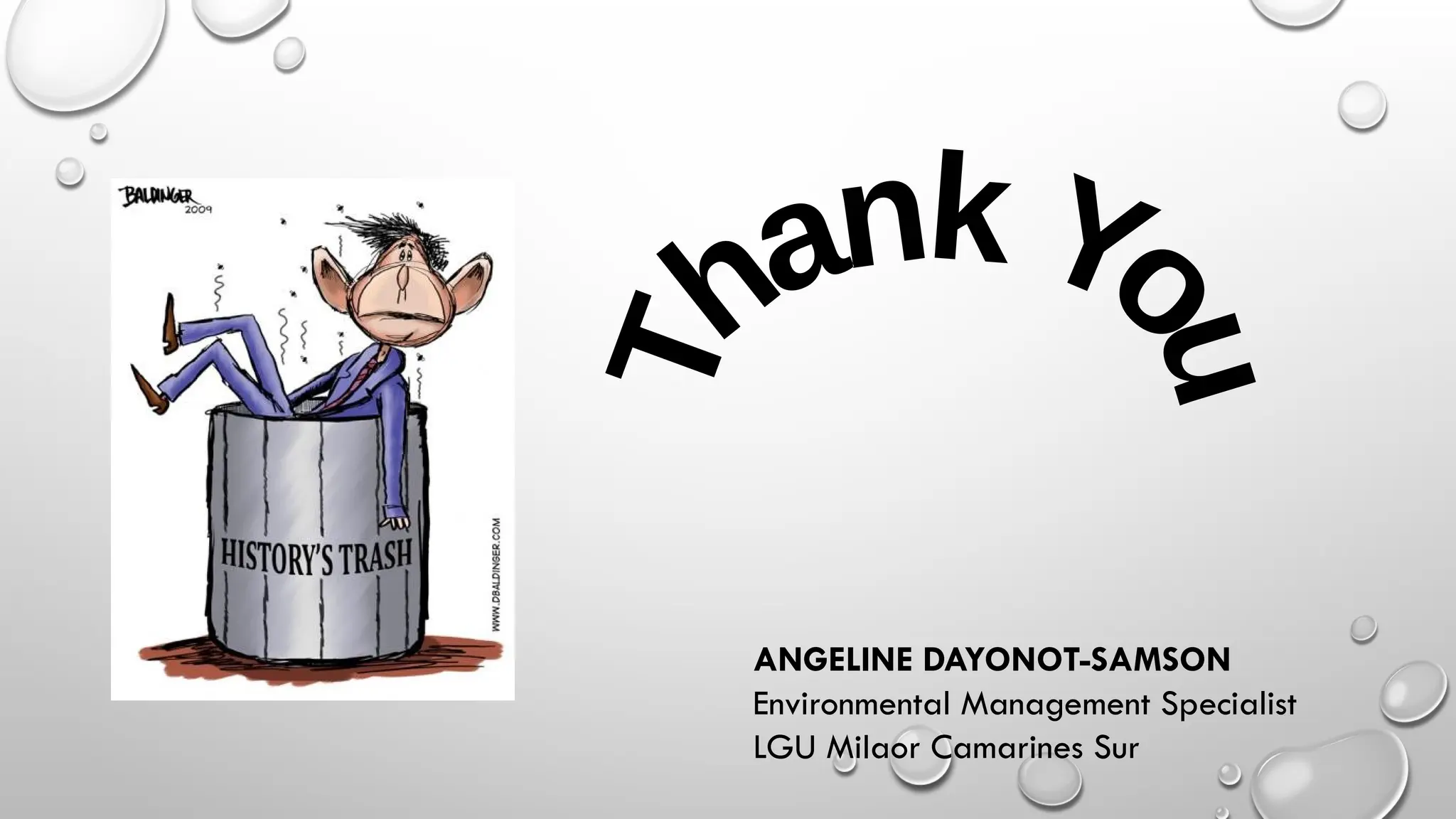 ANGELINE DAYONOT-SAMSON
Environmental Management Specialist
LGU Milaor Camarines Sur
 