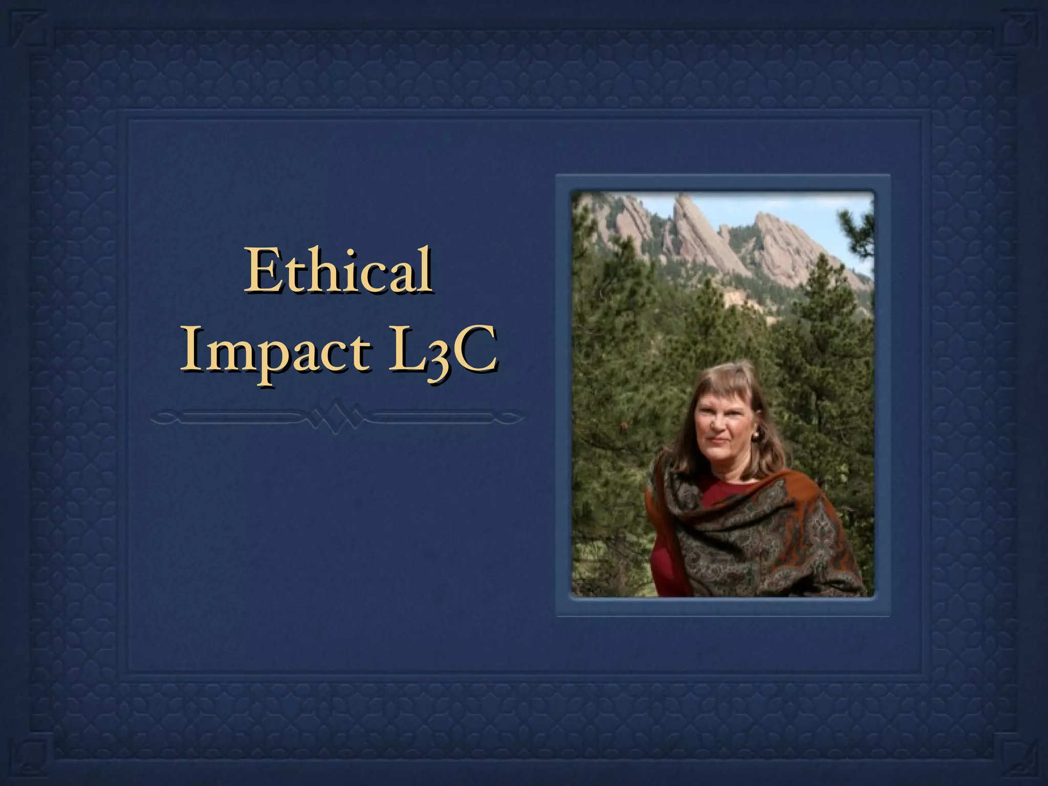 Ethical Impact L3C 