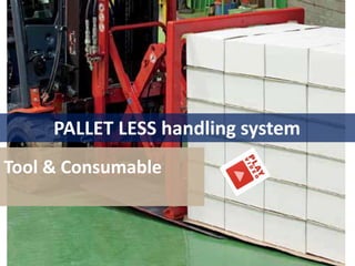 ECOLOGISTIK Pallet Less System | by CGP COATING INNOVATION | PPTX