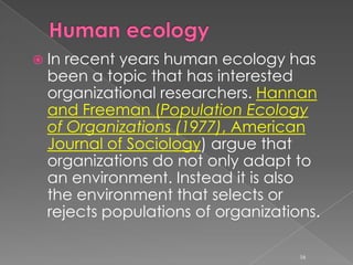 Modern ecological theory and researchEcology's influence in the social sciences and humanities15