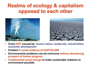 Ecology Against Capitalism by Christopher Pickering | PPT