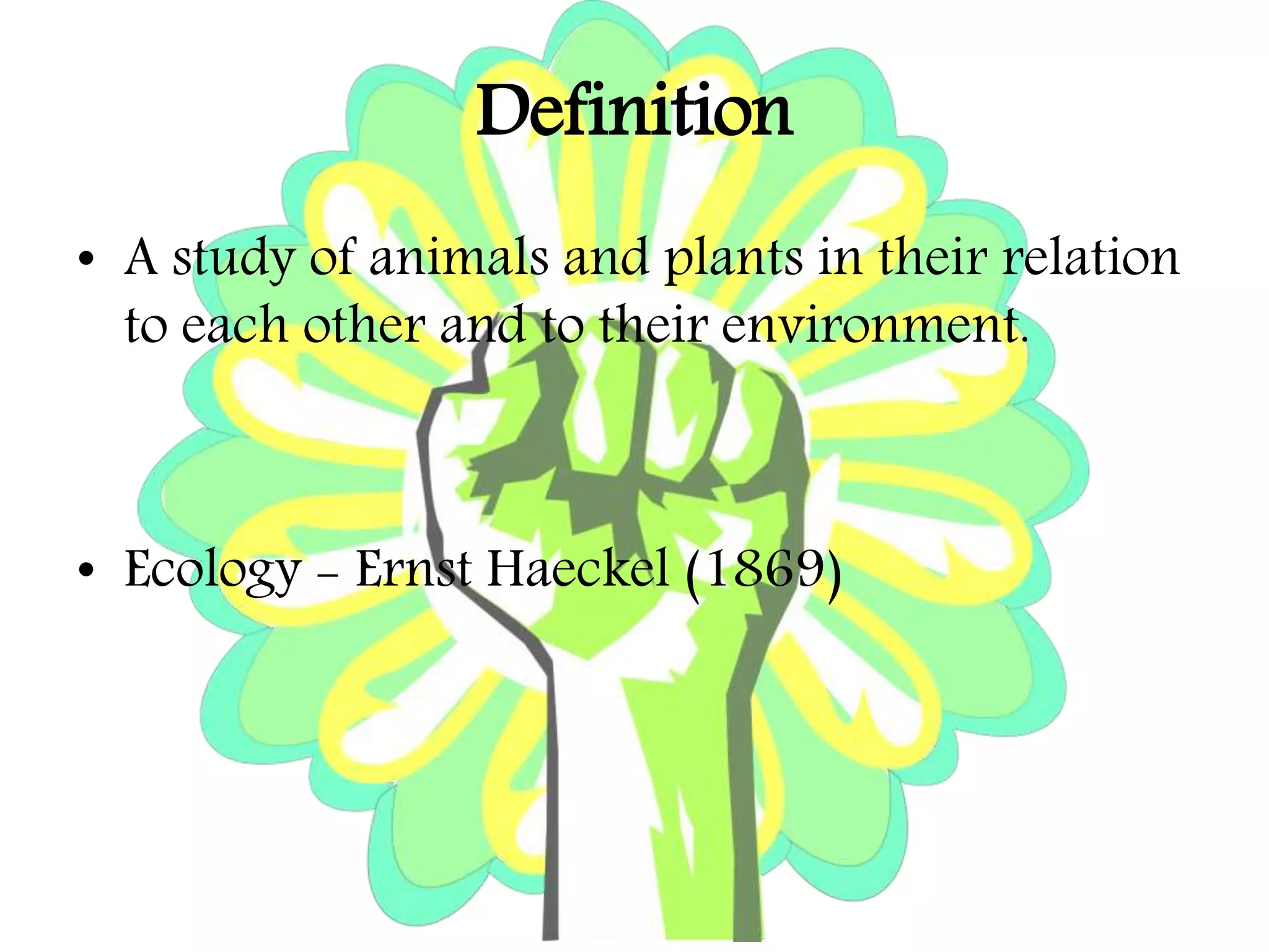 Ecology definition & scope | PPT