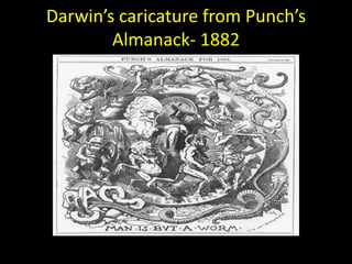 Darwin’s caricature from Punch’s
        Almanack- 1882
 