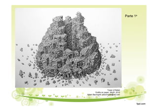 Tower of Babel
Grafito en papel, 38x50 ,2010
Adam Baumgold: abaumgold@aol.com
Parte 1a
 