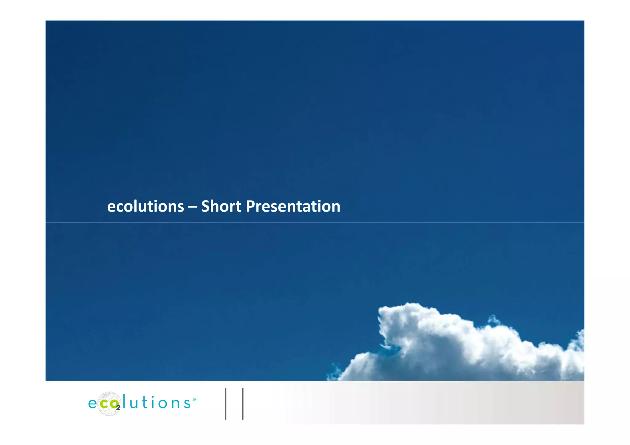 Ecolutions Presentation Short