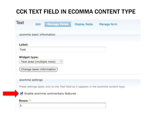 CCK TEXT FIELD IN ECOMMA CONTENT TYPE
 