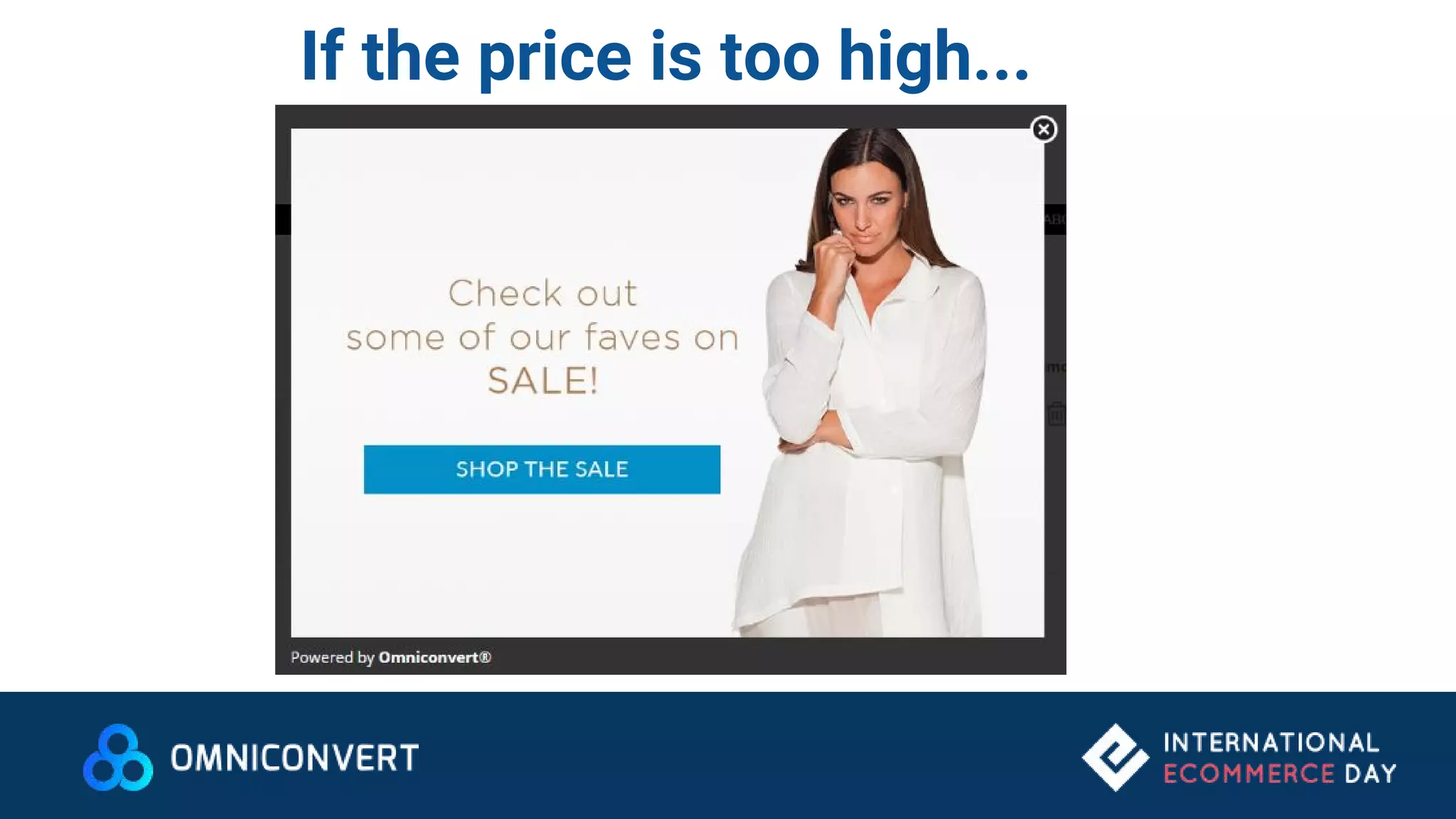 If the price is too high...
 