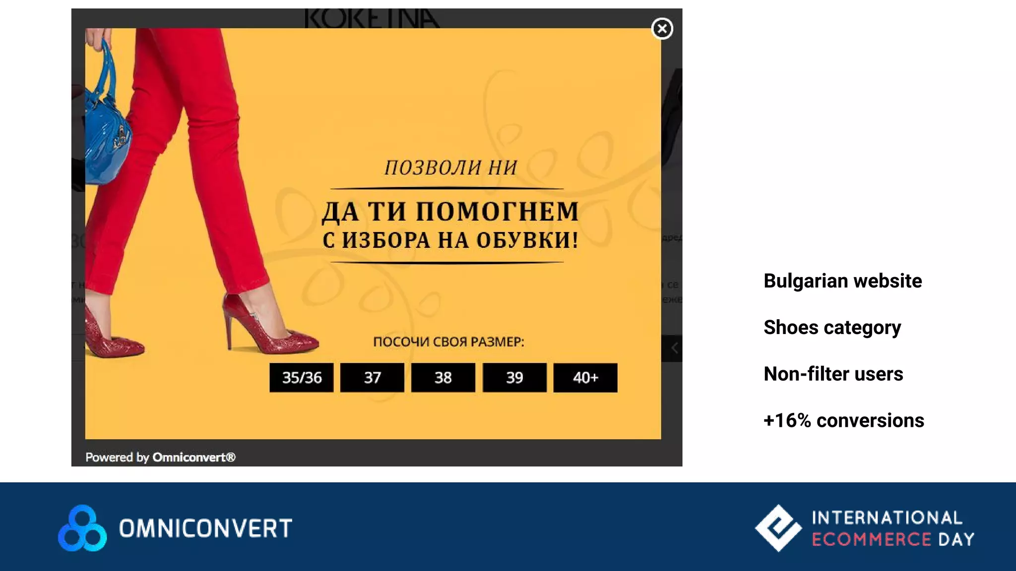 Bulgarian website
Shoes category
Non-filter users
+16% conversions
 