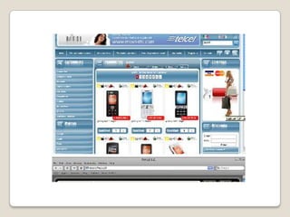 Venta directa e interactiva de productos a los clientes. 