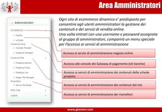 Metodi/Costi di SpedizioneIl sistema di ecommerce calcola in automatico il valore di spedizione in relazione ai dati di peso e dimensione (sulla base di tabelle forniti dai corrieri convenzionati)Successivamente e relativamente al CAP di destinazione propone le diverse soluzioni di trasporto disponibile.Funzione utile per più convenzioni corrieri e per diverse condizioni come consegna rapida o lentaElenco delle modalità di spedizione disponibili per il CAP di destinazione merce. Valore del trasporto (incluso eventuale sovraccarico). Tale valore puo’ essere escluso in caso di compreso nel prezzo vendita.  