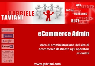 Pagamenti onlinePossibilità di agganciare ogni tipo di gataway bancario italiano o internazionel:PayPal, Banca sella, Iwsmile, etc.