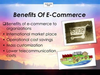Skilled and committed workforceElements Of E-commerce Business ModelCustomer value proposition