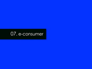 07. e-consumer
 
