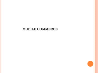 MOBILE COMMERCE 