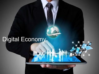 Digital Economy
 