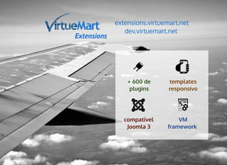 Permite outras integraçõesPermite outras integrações
NF-e Sigep web Relatórios
Google
Shopping
Boleto
bancário
Cartão de crédito
direto
Módulos
 
