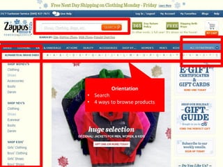 Orientation
• Search
• 4 ways to browse products
 