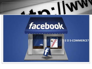 E O S-COMMERCE?
 