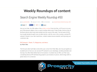 Weekly Roundups of content
 