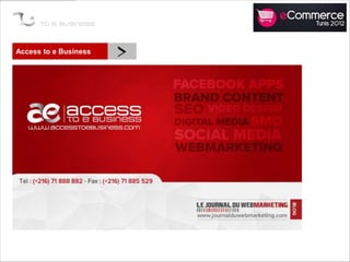 Access to e Business
                       >
 
