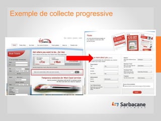 Exemple de collecte progressive
 