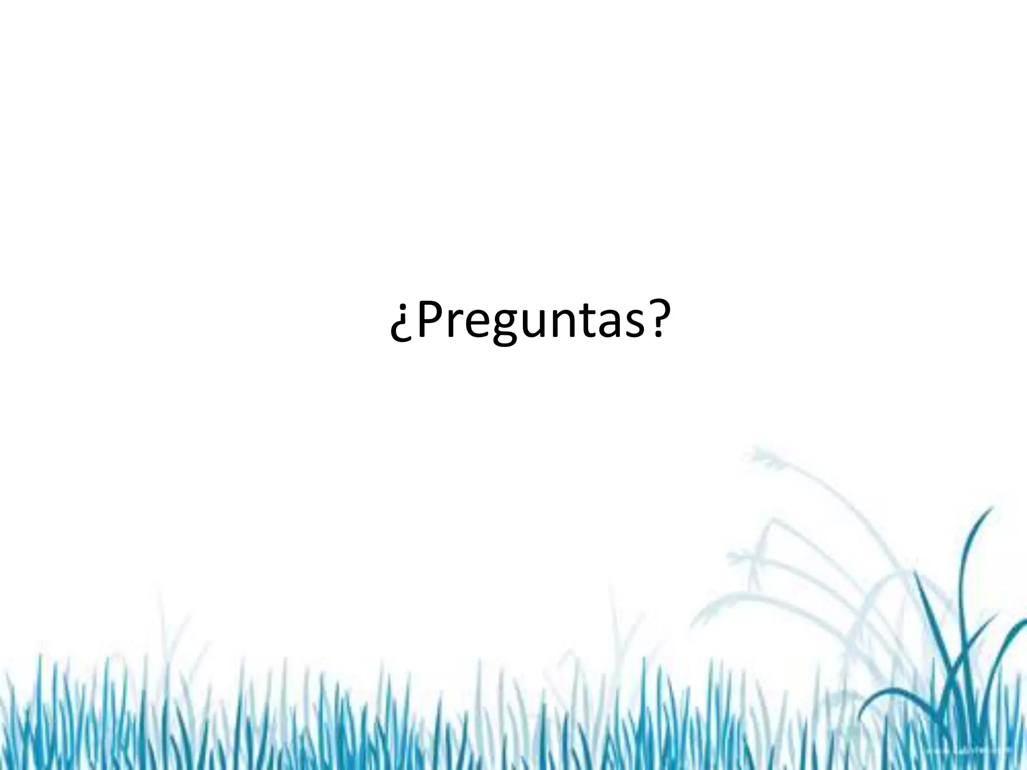 ¿Preguntas?
 
