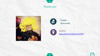 Thank you!
39
Joind.in
https://joind.in/talk/view/13341
Twitter
@siliconelife
 