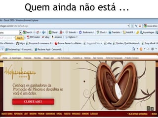 Quem ainda não está ... 