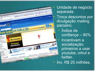 Texto  em arial narrow  com exemplo de destaque TÍTULO Inclinação de 355º Unidade de negócio separada. Troca descontos por divulgação mailing parceiro; Índice de confiança – 90% Incentivam a  socialização: primeiros a usar youtube, orkut e twitter. Inv. R$ 25 milhões. 