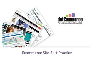 Title - Sub Title

Name,
Business title




                 Ecommerce Site Best Practice
 