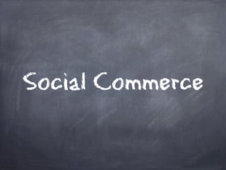 Social Commerce
 