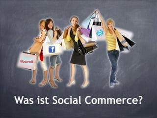 Was ist Social Commerce?
 