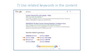 7) Use related keywords in the content
 