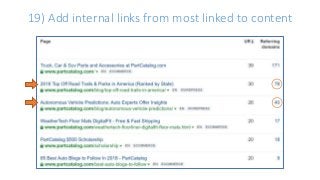 19) Add internal links from most linked to content
 