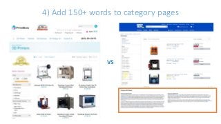 4) Add 150+ words to category pages
vs
 